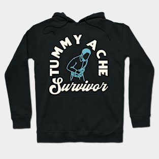 Tummy Ache Survivor Hoodie